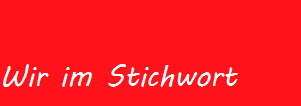 Wir im Stichwort